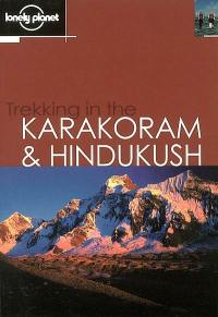 Trekking in the Karakoram and Hindukush