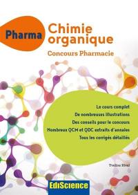 Chimie organique : concours pharmacie : UE1