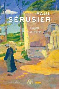 Paul Sérusier : la quête artistique