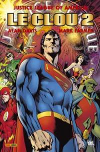 Justice league of America : le clou. Vol. 2