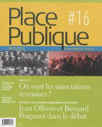Place publique, Rennes, n° 16. Où vont les associations rennaises ?