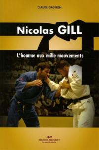 Nicolas Gill : l'homme aux mille mouvements