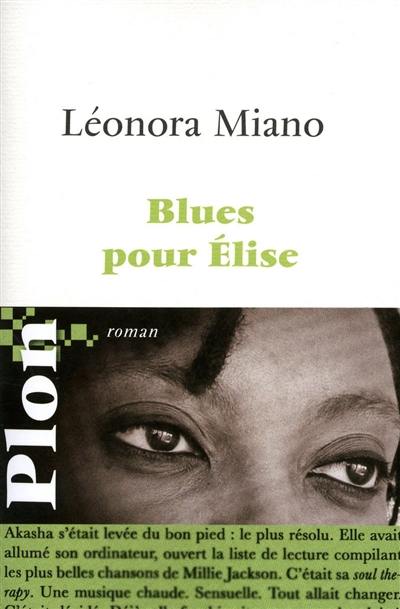 Blues pour Elise : séquences afropéennes, saison 1
