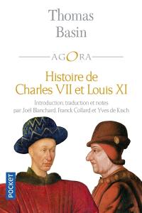 Histoire de Charles VII et de Louis XI