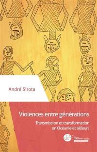 Violences entre générations : transformation ou répétition ?