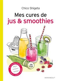 Mes cures de jus & smoothies