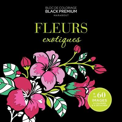 Fleurs exotiques : bloc de coloriage