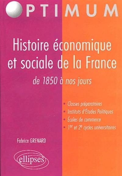 Histoire économique et sociale de la France : 1850 à nos jours