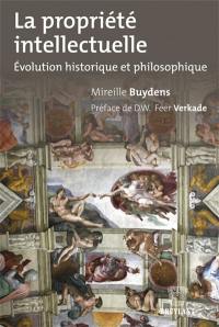 La propriété intellectuelle : évolution historique et philosophique