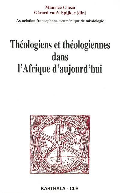Théologiens et théologiennes dans l'Afrique d'aujourd'hui