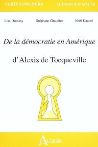 De la démocratie en Amérique d'Alexis de Tocqueville