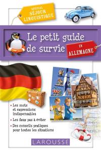 Le petit guide de survie en Allemagne : spécial séjour linguistique