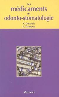 Les médicaments en odonto-stomatologie