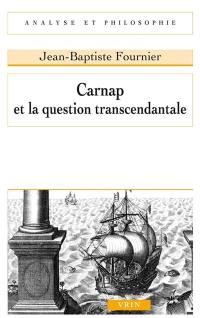 Carnap et la question transcendantale