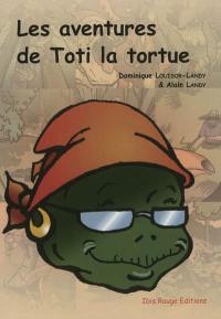 Les aventures de Toti la tortue. Vol. 1