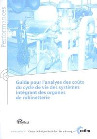 Guide pour l'analyse des coûts du cycle de vie des systèmes intégrant des organes de robinetterie