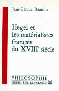 Hegel et les matérialistes français au XVIIIe siècle