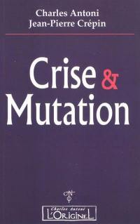 Crise et mutation