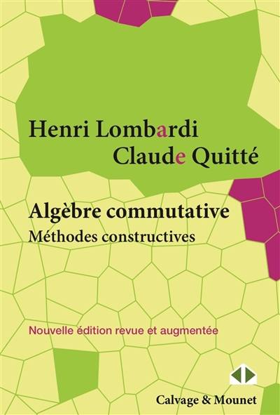 Algèbre commutative : méthodes constructives