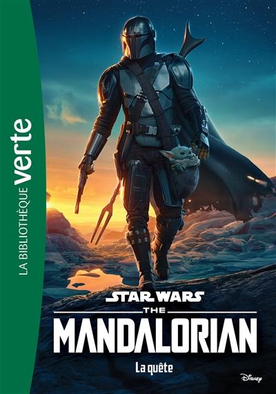 Star Wars : the Mandalorian. Vol. 4. La quête