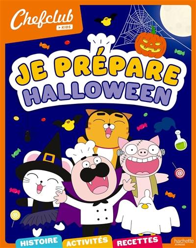 Je prépare Halloween