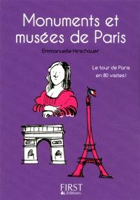 Monuments et musées de Paris : le tour de Paris en 80 visites !