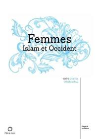 Femmes, Islam et Occident