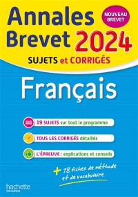 Français : annales brevet 2024, sujets et corrigés : nouveau brevet