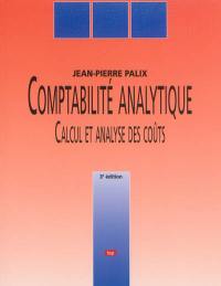 Comptabilité analytique : calcul et analyse des coûts