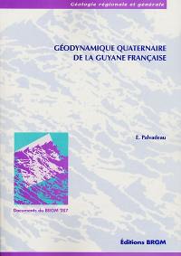 Géodynamique quaternaire de la Guyane française