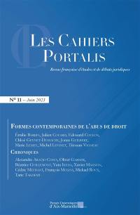 Les cahiers Portalis : revue française d'études et de débats juridiques, n° 11. Formes contemporaines de l'abus de droit