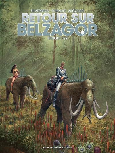 Retour sur Belzagor. Vol. 1