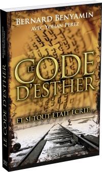Le code d'Esther : et si tout était écrit...