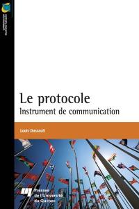 Le protocole : instrument de communication