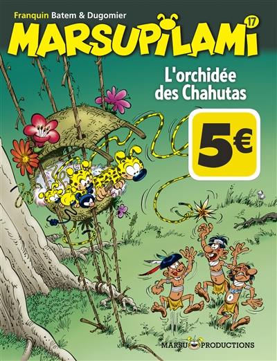 Marsupilami. Vol. 17. L'orchidée des Chahutas