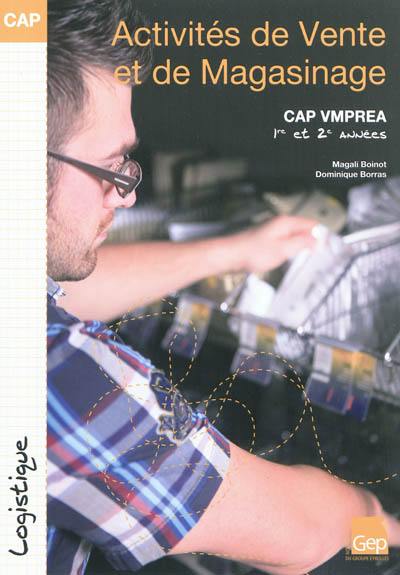 CAP logistique, activités de vente et de magasinage : CAP VMPREA 1re et 2e années
