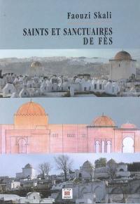 Saints et sanctuaires de Fès