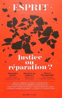 Esprit, n° 507. Justice ou réparation ?