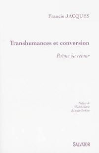 Transhumances et conversion : poème de retour