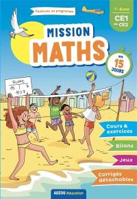 Mission maths : 7-8 ans, CE1 au CE2