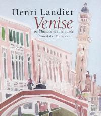 Venise ou L'innocence retrouvée