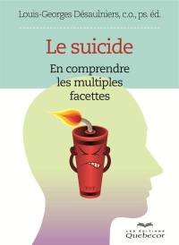 Le suicide : en comprendre les multiples facettes