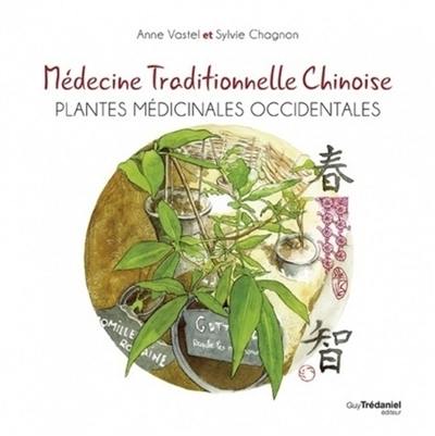 Médecine traditionnelle chinoise : plantes médicinales occidentales