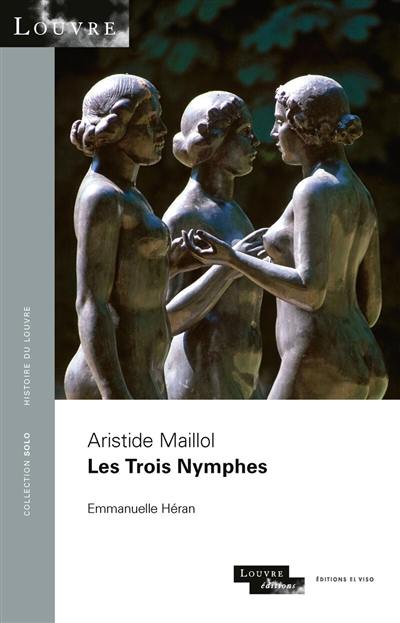 Aristide Maillol, Les trois nymphes