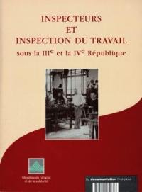 Inspecteurs et inspection du travail sous la IIIe et la IVe République