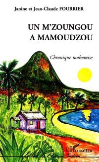Un M'zoungou à Mamoudzou : chronique mahoraise