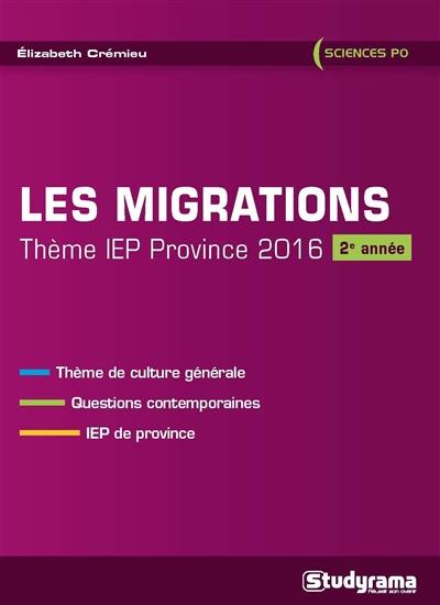 Les migrations : thème IEP province 2016 : 2e année
