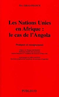 Les Nations unies en Afrique : le cas de l'Angola : pratiques et enseignements
