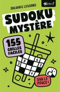 Sudoku mystère sur le pouce ! : 155 grilles faciles