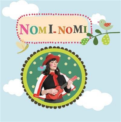 Chante avec Nomi-Nomi : 14 chansons à danser et à jouer